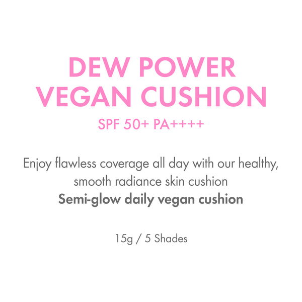 Dew Power Vegan Cushion Foundation