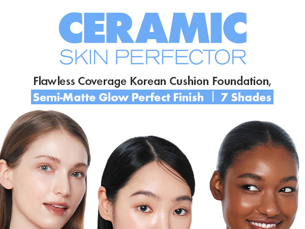 NEW] Ceramic Skin Perfector Cushion Foundation